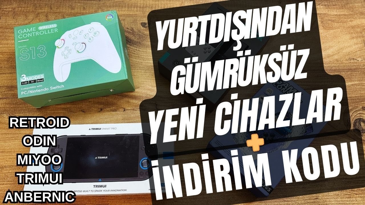 Videoyu yükle: YURTDIŞINDAN GÜMRÜKSÜZ VE İNDİRİMLİ ALIN | YENİ EKLENENLER RETROID - MIYOO - ANBERNIC - TRIMUI 👏👏👏